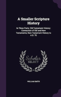 Front cover_A Smaller Scripture History