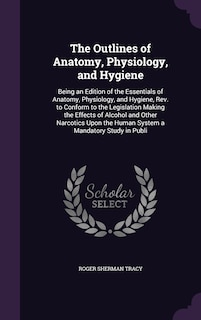 Front cover_The Outlines of Anatomy, Physiology, and Hygiene