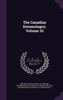 Front cover_The Canadian Entomologist, Volume 33
