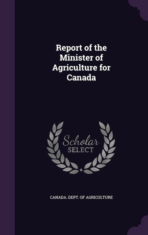 Couverture_Report of the Minister of Agriculture for Canada
