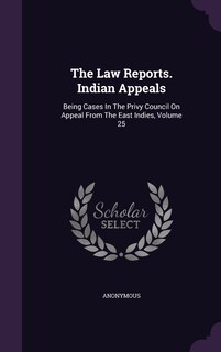 Front cover_The Law Reports. Indian Appeals