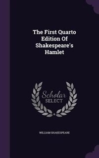 Front cover_The First Quarto Edition Of Shakespeare's Hamlet