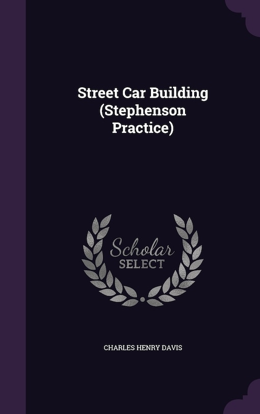 Couverture_Street Car Building (Stephenson Practice)