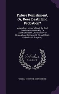 Couverture_Future Punishment, Or, Does Death End Probation?