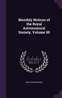 Front cover_Monthly Notices of the Royal Astronomical Society, Volume 50