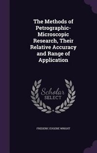 Couverture_The Methods of Petrographic-Microscopic Research, Their Relative Accuracy and Range of Application