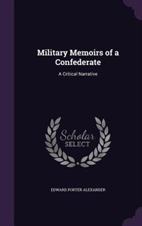 Couverture_Military Memoirs of a Confederate