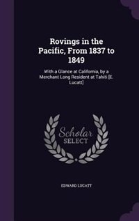 Front cover_Rovings in the Pacific, From 1837 to 1849