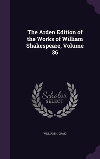 Front cover_The Arden Edition of the Works of William Shakespeare, Volume 36