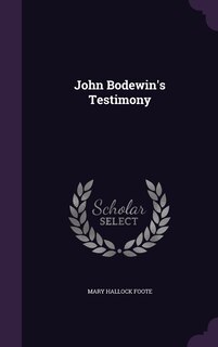 Front cover_John Bodewin's Testimony