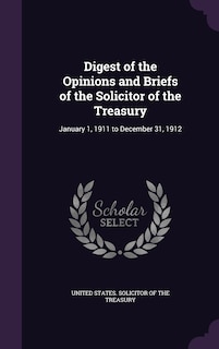 Front cover_Digest of the Opinions and Briefs of the Solicitor of the Treasury