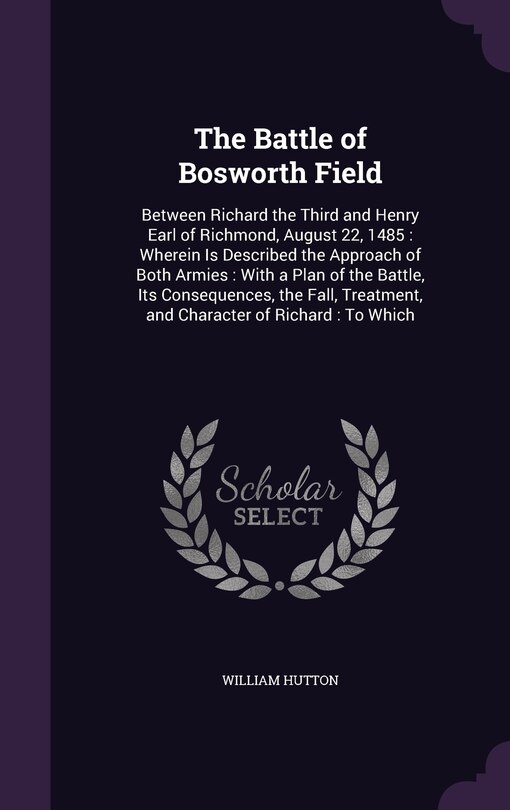 Front cover_The Battle of Bosworth Field