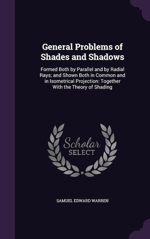 Front cover_General Problems of Shades and Shadows