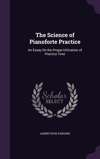 Couverture_The Science of Pianoforte Practice