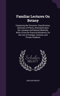 Couverture_Familiar Lectures On Botany