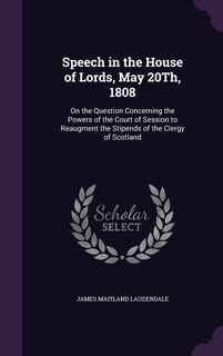 Front cover_Speech in the House of Lords, May 20Th, 1808