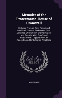 Couverture_Memoirs of the Protectorate-House of Cromwell