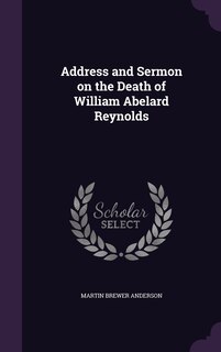 Couverture_Address and Sermon on the Death of William Abelard Reynolds