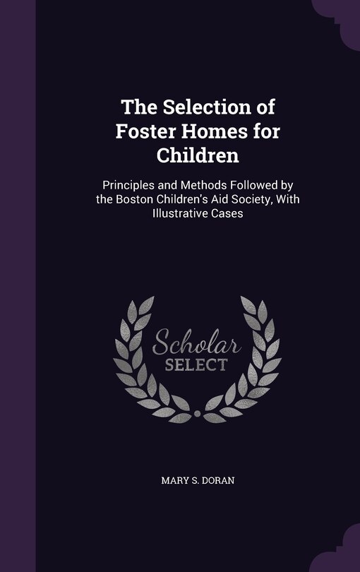 Front cover_The Selection of Foster Homes for Children