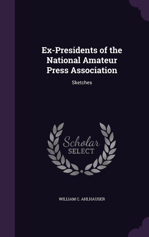 Front cover_Ex-Presidents of the National Amateur Press Association