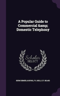Couverture_A Popular Guide to Commercial & Domestic Telephony