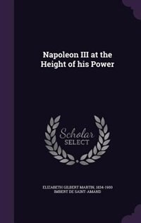 Front cover_Napoleon III at the Height of his Power