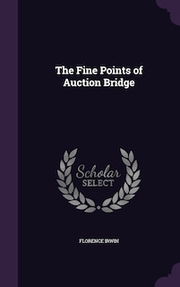 Couverture_The Fine Points of Auction Bridge