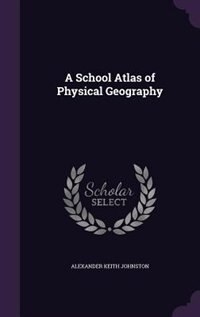Front cover_A School Atlas of Physical Geography