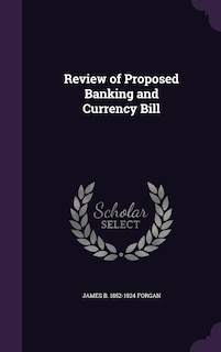 Couverture_Review of Proposed Banking and Currency Bill