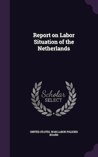 Front cover_Report on Labor Situation of the Netherlands