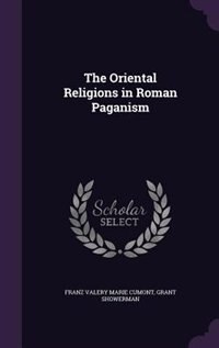Couverture_The Oriental Religions in Roman Paganism