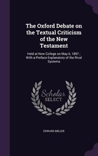 Couverture_The Oxford Debate on the Textual Criticism of the New Testament