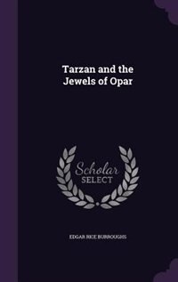 Tarzan and the Jewels of Opar