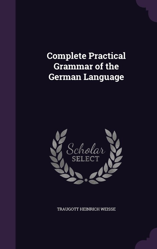 Couverture_Complete Practical Grammar of the German Language