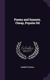 Couverture_Poems and Sonnets. Cheap, Popular Ed