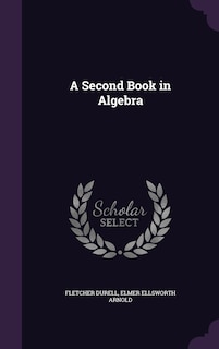 Couverture_A Second Book in Algebra