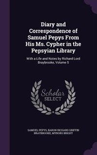 Couverture_Diary and Correspondence of Samuel Pepys From His Ms. Cypher in the Pepsyian Library