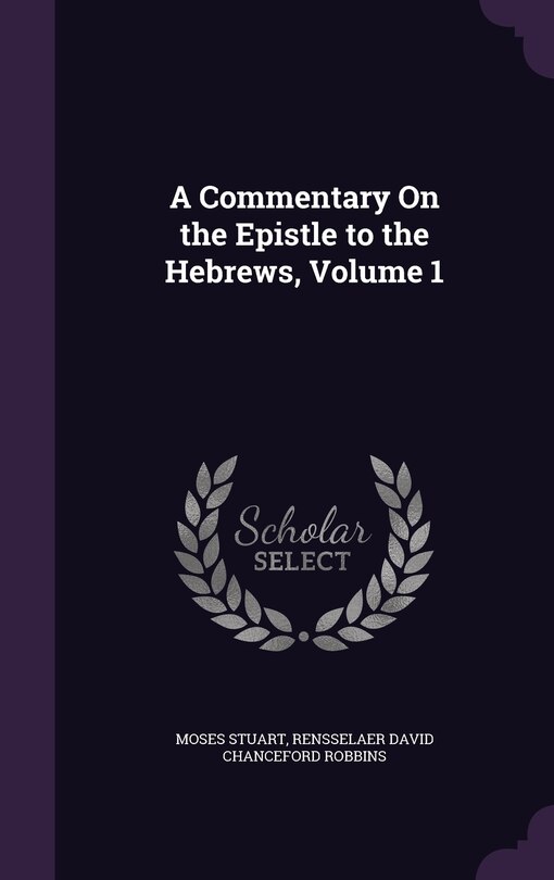 Couverture_A Commentary On the Epistle to the Hebrews, Volume 1