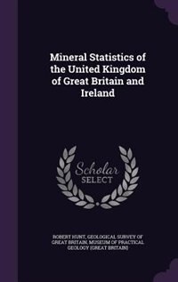 Couverture_Mineral Statistics of the United Kingdom of Great Britain and Ireland