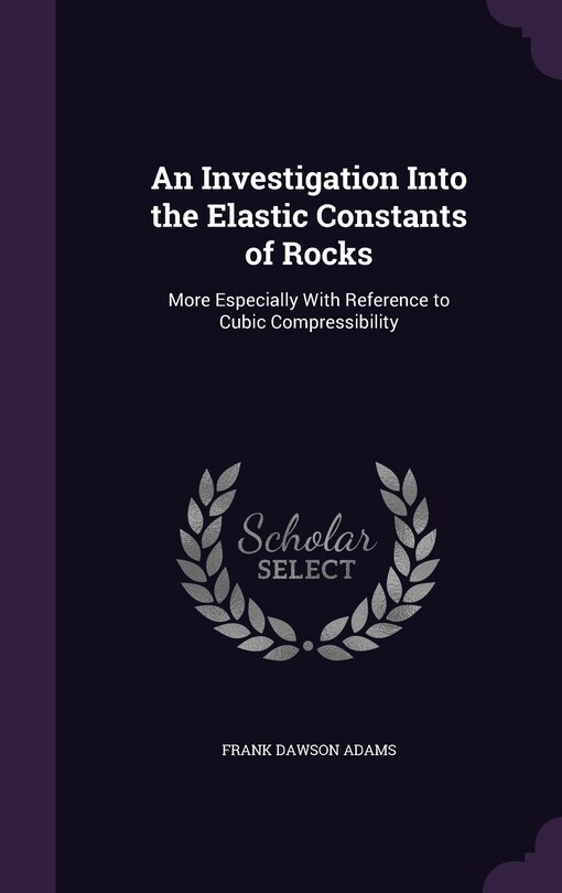 Couverture_An Investigation Into the Elastic Constants of Rocks