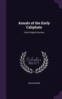 Couverture_Annals of the Early Caliphate