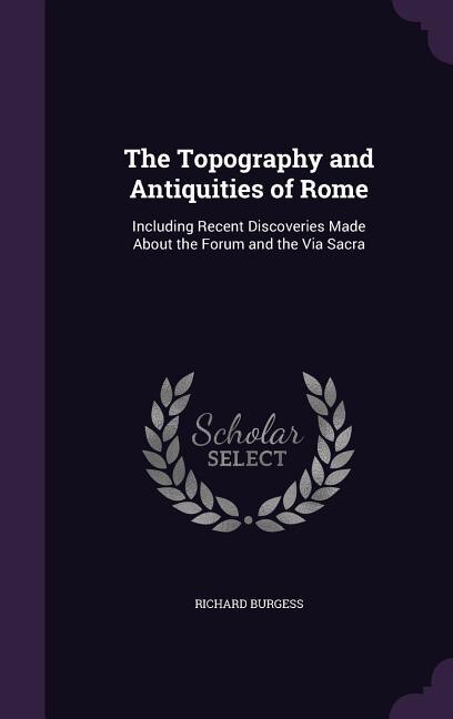 Couverture_The Topography and Antiquities of Rome