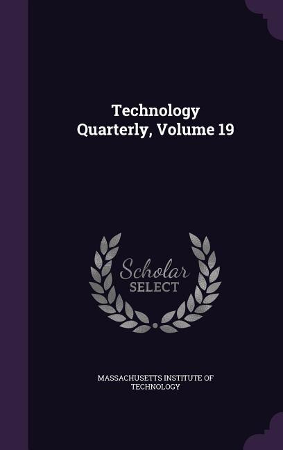 Front cover_Technology Quarterly, Volume 19