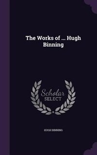 Couverture_The Works of ... Hugh Binning