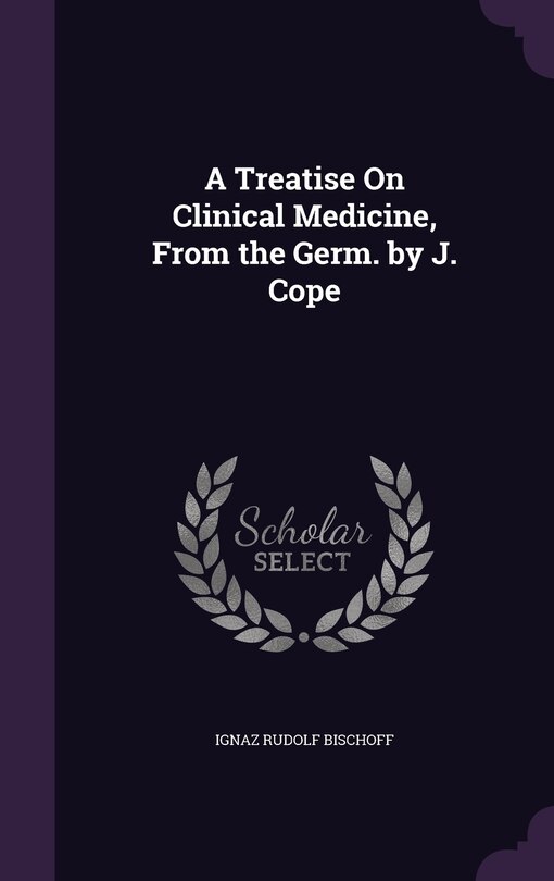 Couverture_A Treatise On Clinical Medicine, From the Germ. by J. Cope
