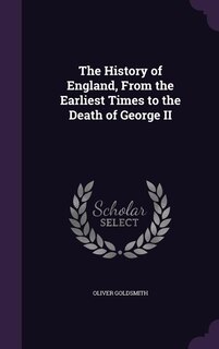 Couverture_The History of England, From the Earliest Times to the Death of George II