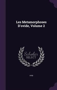 Front cover_Les Metamorphoses D'ovide, Volume 2