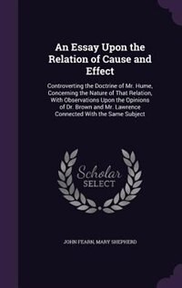 Couverture_An Essay Upon the Relation of Cause and Effect