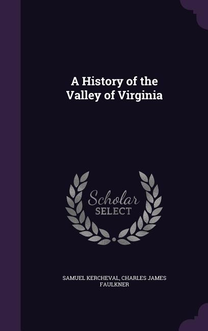 Couverture_A History of the Valley of Virginia