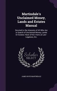 Couverture_Martindale's Unclaimed Money, Lands and Estates Manual